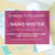 Nano Mister - O que é, como utilizar e benefícios!