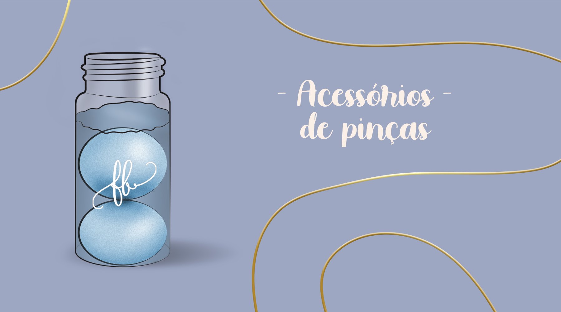 Acessórios de Pinças