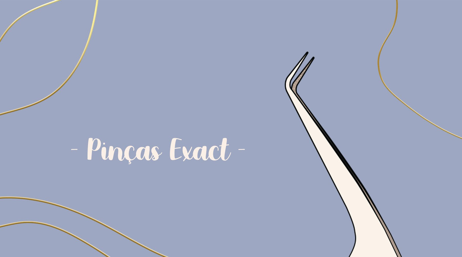 Pinças Exact