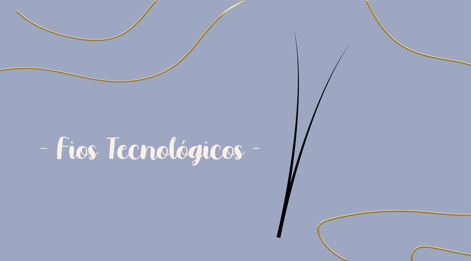 Fios Tecnológicos