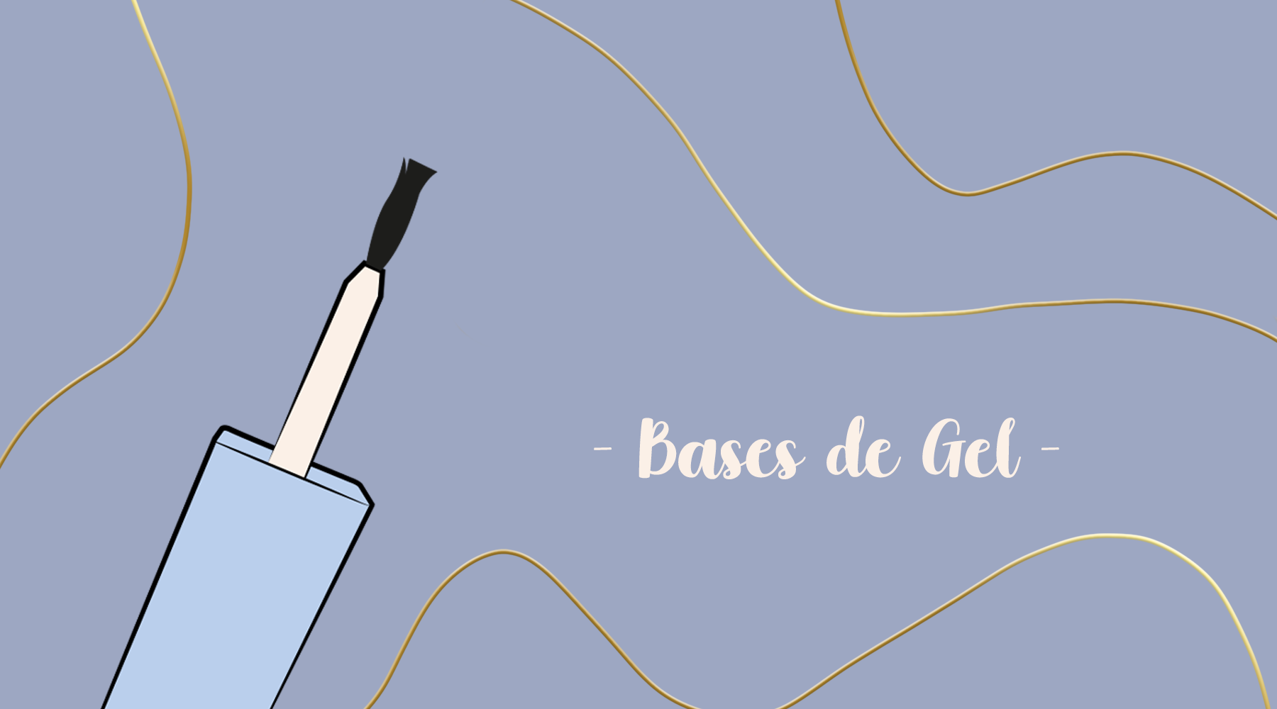 Bases de Gel